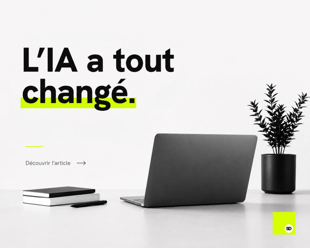 L&rsquo;IA a tout changé. Nous aussi.